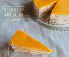 Tarte Gelada com Creme de Ovo